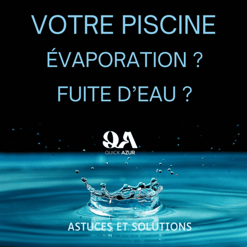 évaporation eau de piscine, fuite d'eau?